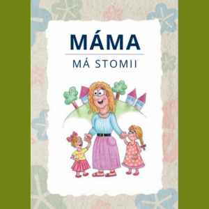 Máma, táta má stomii